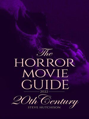 cover image of The Horror Movie Guide 20th Century